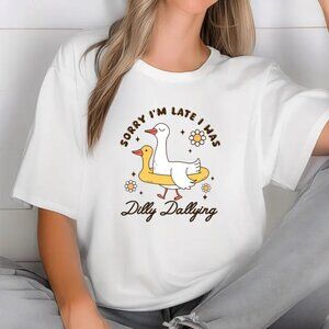 Sorry I_m Late I Was Dilly Dallying Goose shirt, Floral Goose, Sarcastic Shirt